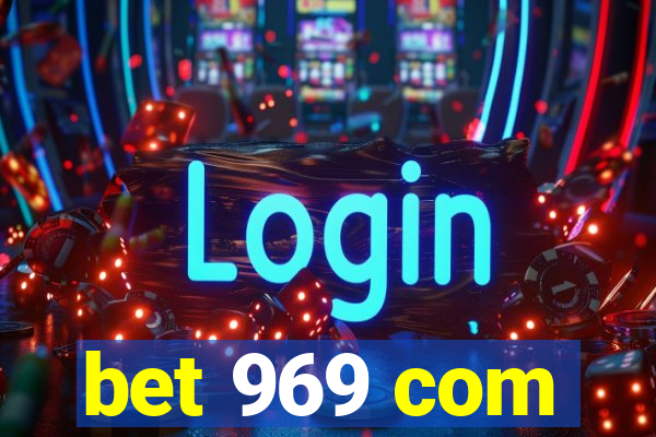 bet 969 com